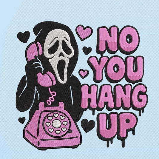 No You Hang Up