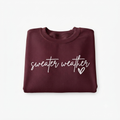 Sweater Weather Crewneck and Sweatshirt