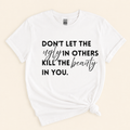 The Ugly in Others Shirt and Crewneck