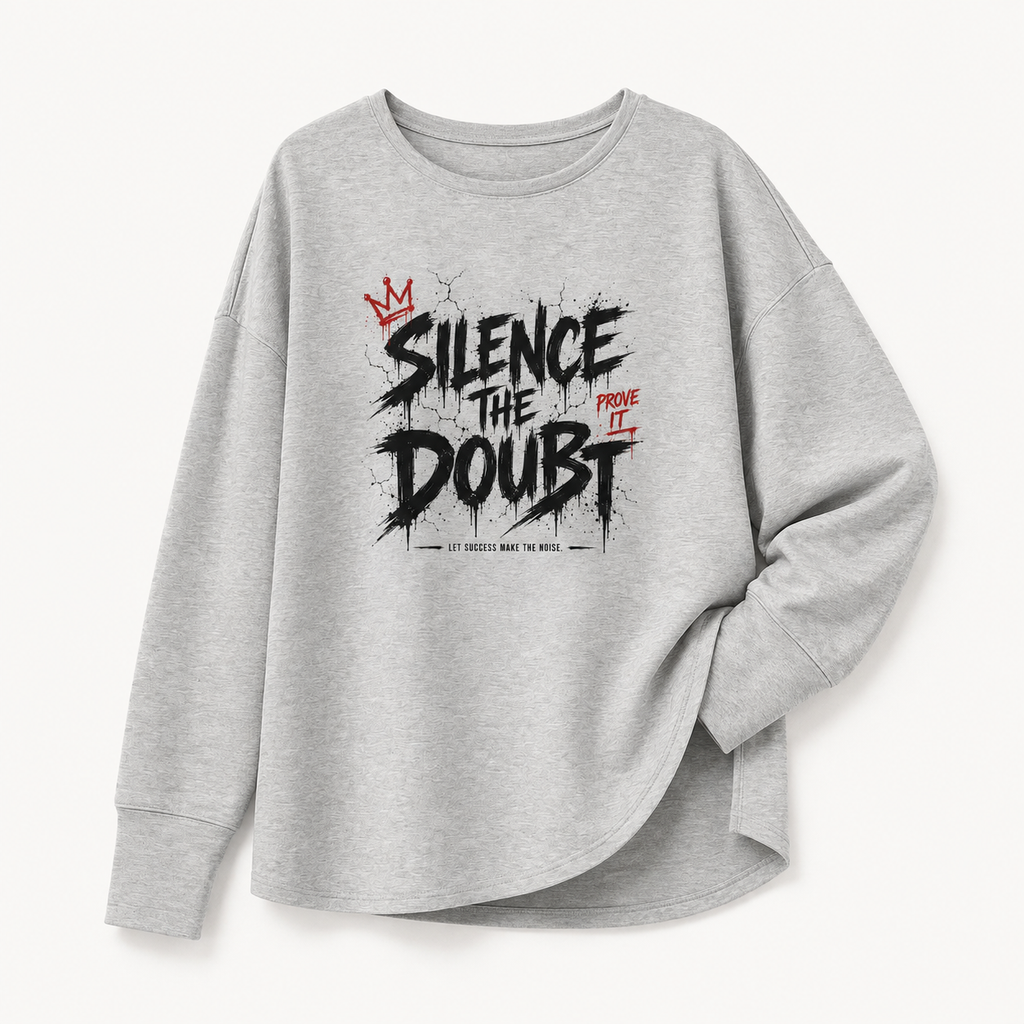 Silence the Doubt Shirt and Crewneck